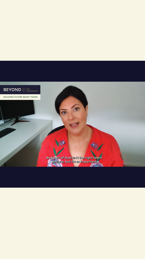 Beyond the Boardroom – Organisational Team Design